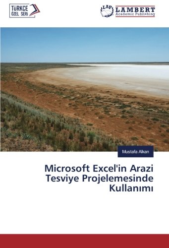 Microsoft Excel'in Arazi Tesviye Projelemesinde Kullanımı