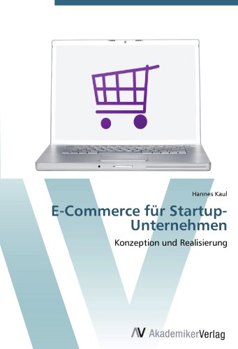E-Commerce für Startup-Unternehmen: Konzeption und Realisierung