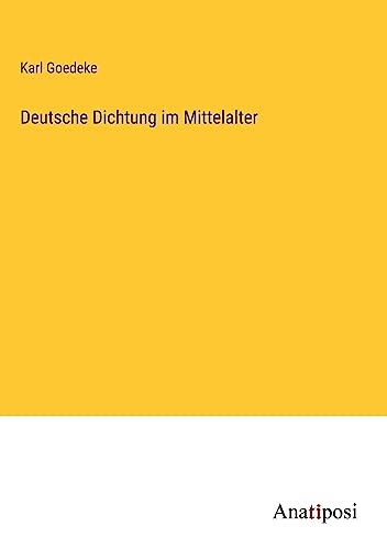 Deutsche Dichtung im Mittelalter