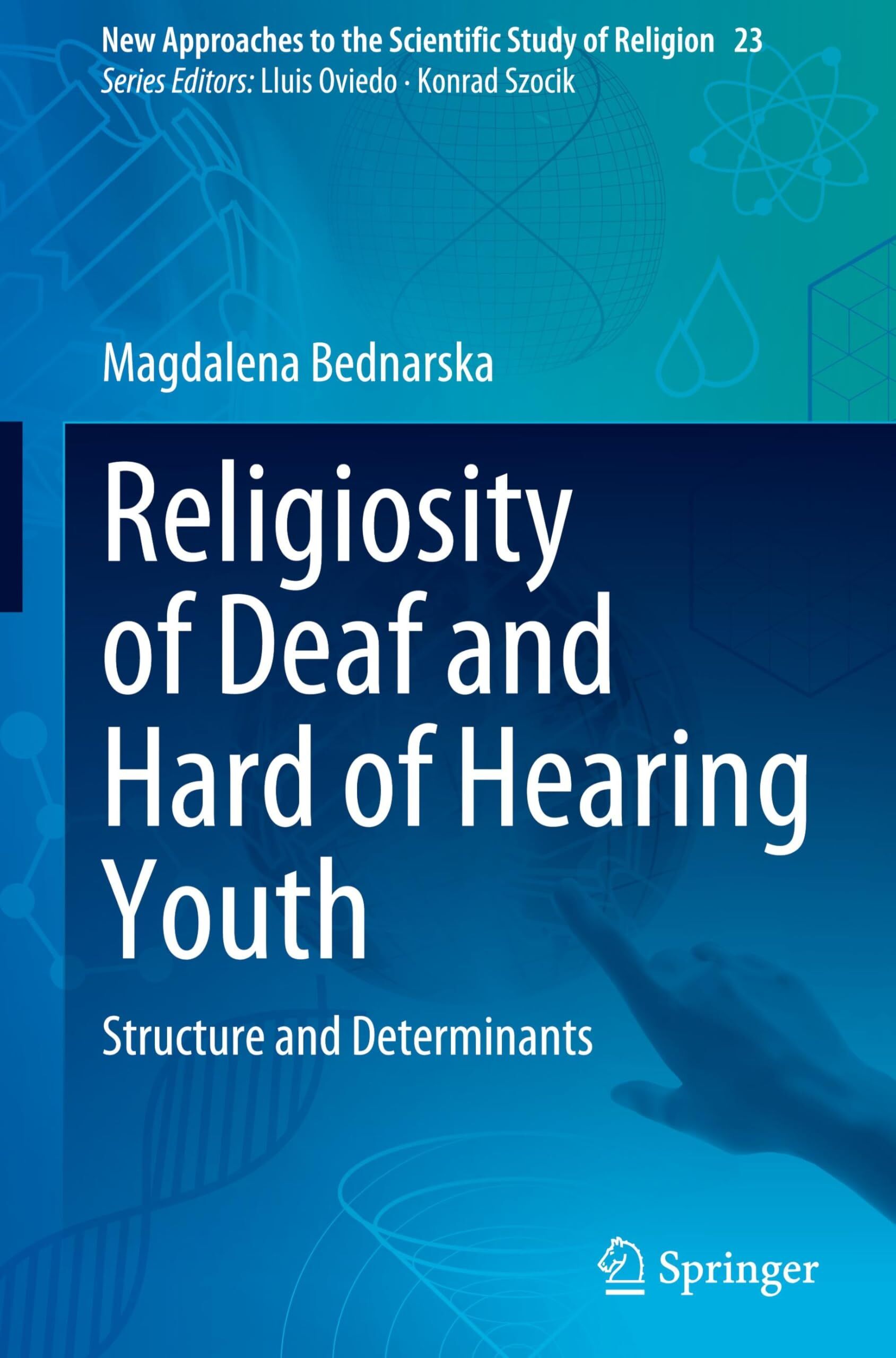 Religiosity of Deaf and Hard of Hearing Youth: Structure and Determinants