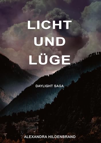 Licht und Lüge: Daylight Saga