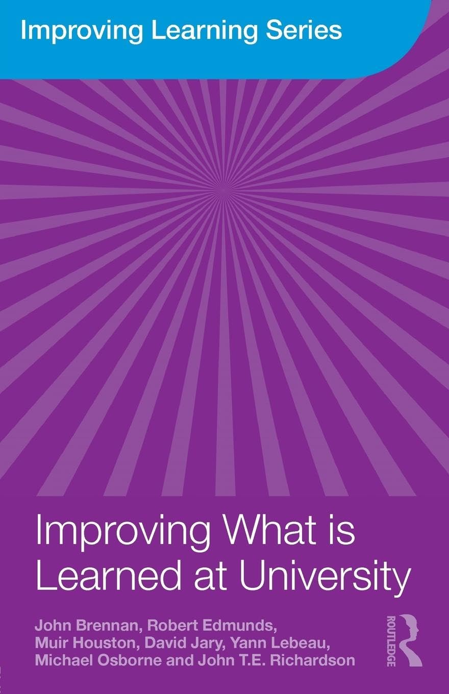 Improving What is Learned at University: An Exploration of the Social and Organisational Diversity of University Education (Improving Learning)