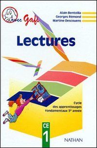 Lectures CE1 : cycle des apprentissages fondamentaux, 3e année : livre de l'élève