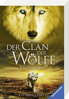 Der Clan der Wölfe, Band 5: Knochenmagier