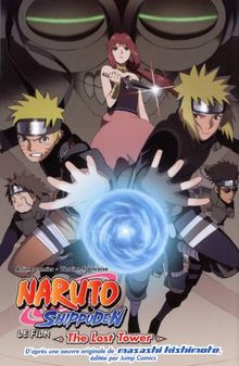 The lost tower : Naruto Shippuden, le film