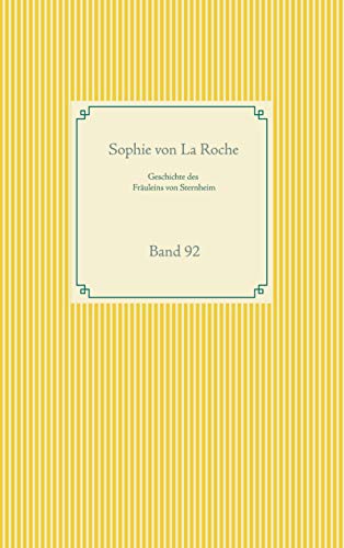 Geschichte des Fräuleins von Sternheim: Band 92 (Taschenbuch-Literatur-Klassiker, Band 92)