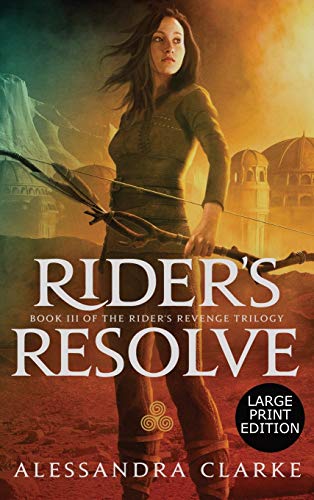 Rider's Resolve (Rider's Revenge Trilogy, Band 3)