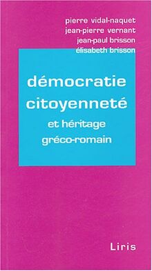 Démocratie, citoyenneté et héritage gréco-romain