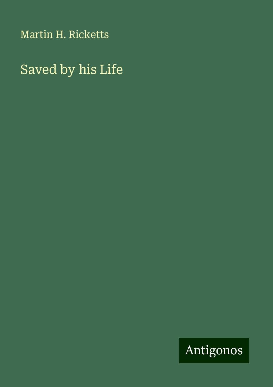 Saved by his Life