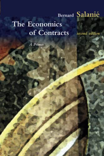 Bernard Salanie The Economics Of Contracts, Second Edition, A Primer, 2nd Edition (Mit Press)