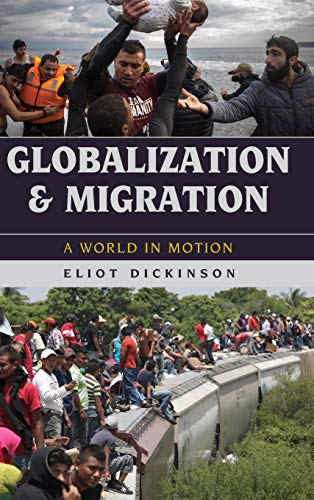 Globalization and Migration: A World in Motion