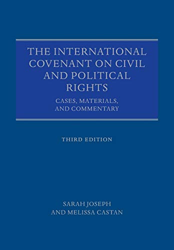 The International Covenant on Civil and Political Rights: Cases, Materials, and Commentary