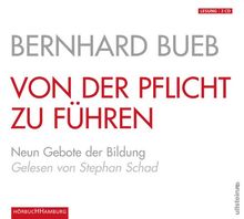 Von der Pflicht zu führen: Die neun Gebote der Bildung