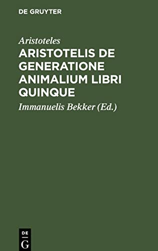 Aristotelis de generatione animalium libri quinque