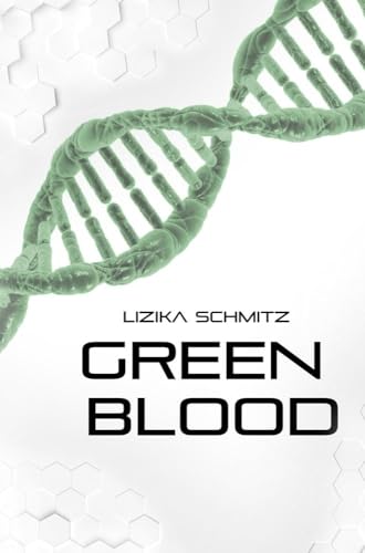 Green Blood (Blood-Reihe)