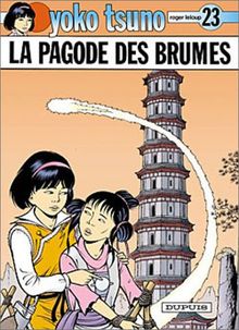 Yoko Tsuno. Vol. 23. La pagode des brumes