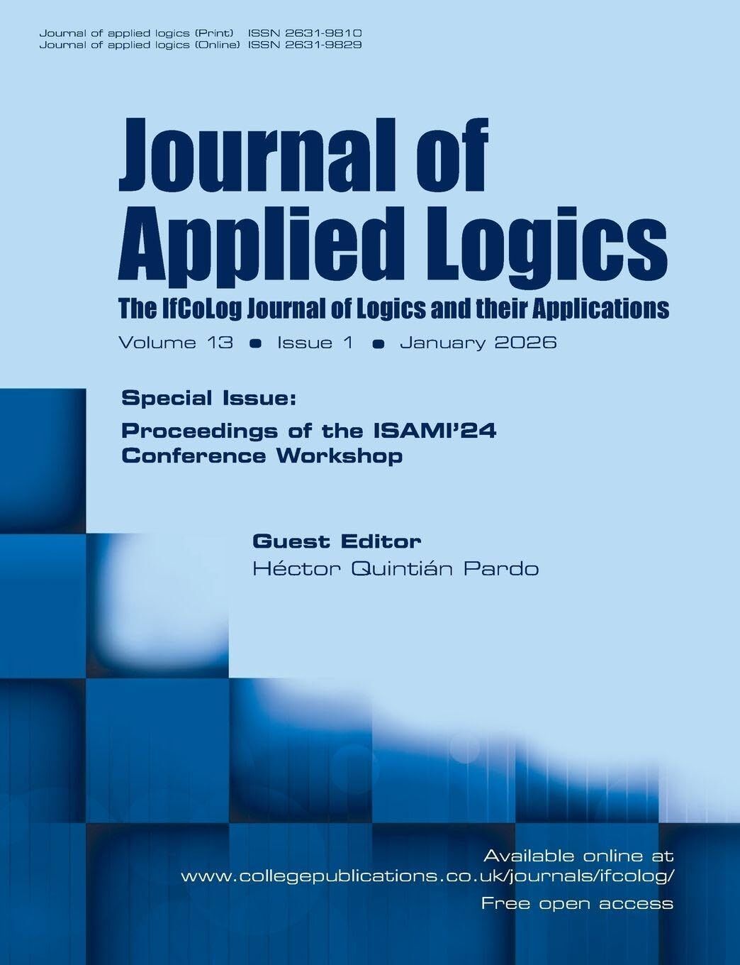 Journal of Applied Logics. The IfCoLog Journal of Logics and their Applications. Volume 13, issue 1, January 2026. Special Issue