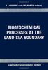 Biogeochemical Processes at the Land-Sea Boundary (Elsevier Oceanography Series)