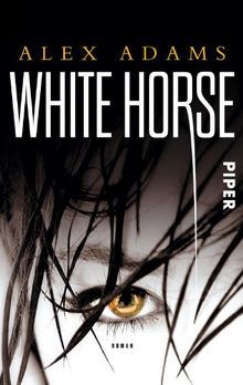White Horse: Roman von Adams, Alex | Buch | Zustand gut
