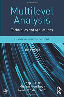 Multilevel Analysis: Techniques and Applications, Third Edition (Quantitative Methodology)