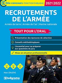 Recrutements de l'armée 2021-2022 : armée de terre, armée de l'air, marine nationale : tout pour l'oral