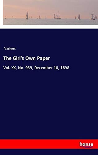 The Girl's Own Paper: Vol. XX, No. 989, December 10, 1898