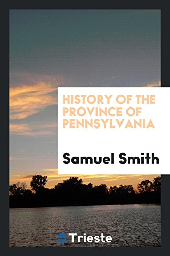 History of the province of Pennsylvania