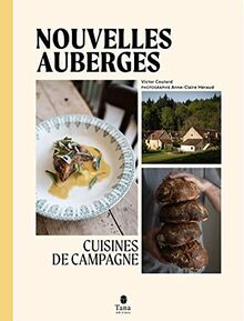 Nouvelles auberges : cuisines de campagne