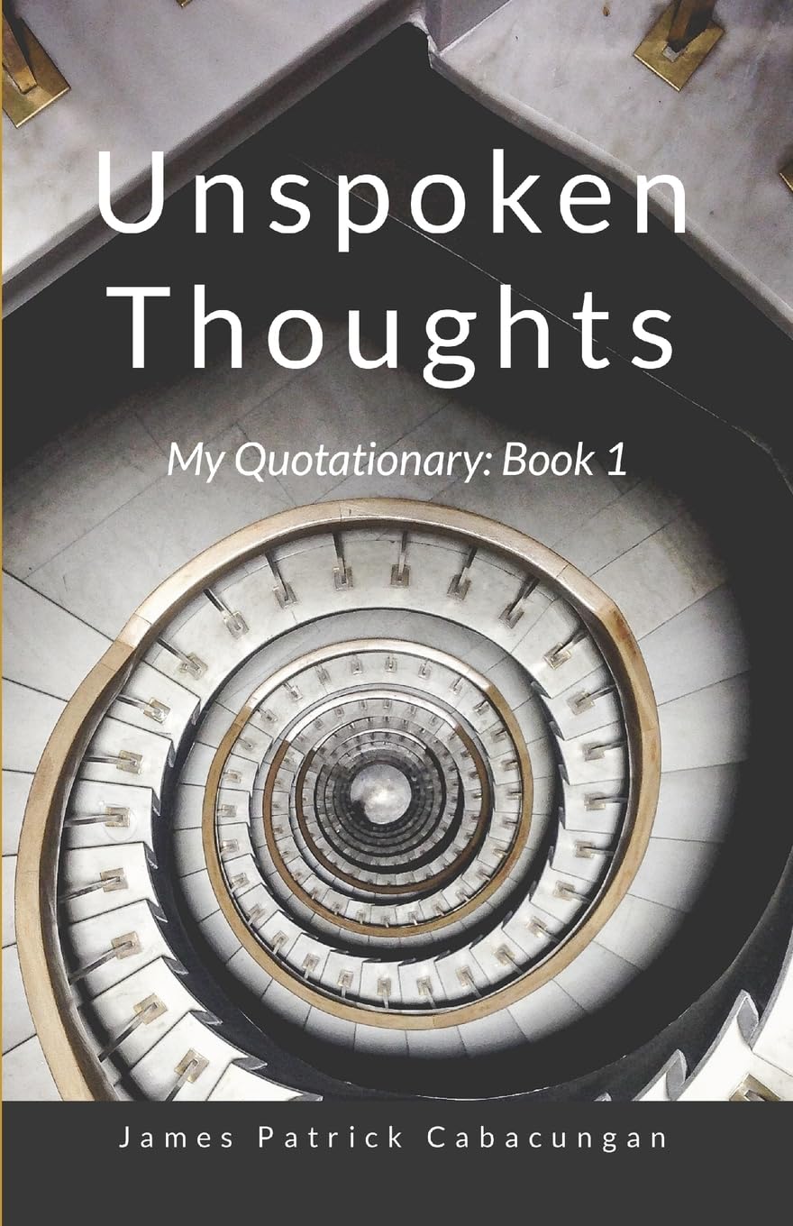 Unspoken Thoughts: My Quotationary : Book 1