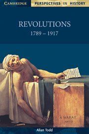 Revolutions 1789-1917 (Cambridge Perspectives in History)