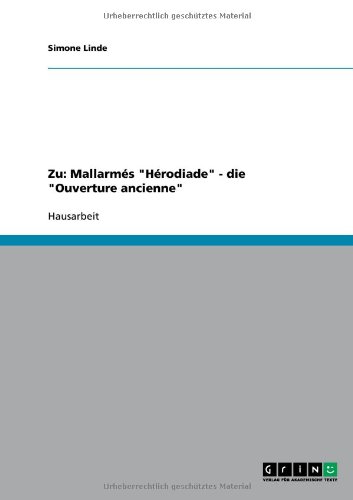 Zu: Mallarmés Hérodiade - die Ouverture ancienne