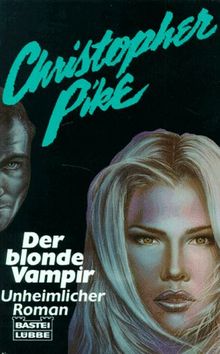 Der blonde Vampir, Bd. 1 von Pike, Christopher | Buch | Zustand gut