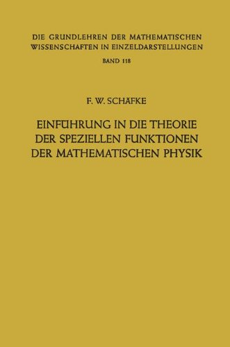 Einfuhrung in die Theorie der Speziellen Funktionen der Mathematischen Physik (Grundlehren der mathematischen Wissenschaften)