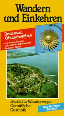 Wandern und Einkehren, Bd.8, Bodensee, Oberschwaben