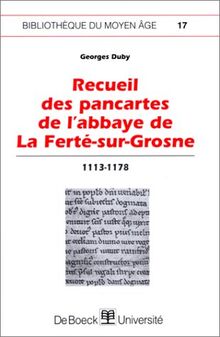 Recueil des pancartes de l'abbaye de La Ferté-sur-Grosne : 1173-1178