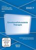 Emotionsfokussierte Therapie. Handwerk der Psychotherapie, Staffel 2: Moderne psychotherapeutische Verfahren (DVD 7)