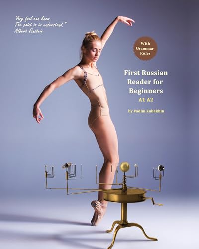 Learn Russian with First Russian Reader for Beginners: Beginner A1 Elementary A2 Bilingual for Speakers of English