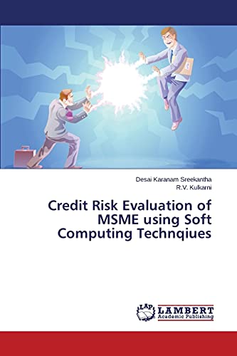 Credit Risk Evaluation of MSME using Soft Computing Technqiues