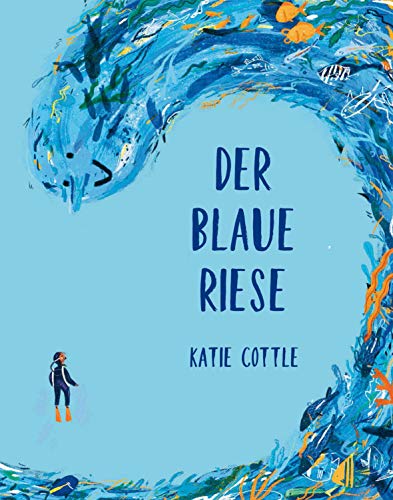Der blaue Riese - Katie Cottle Gebunden
