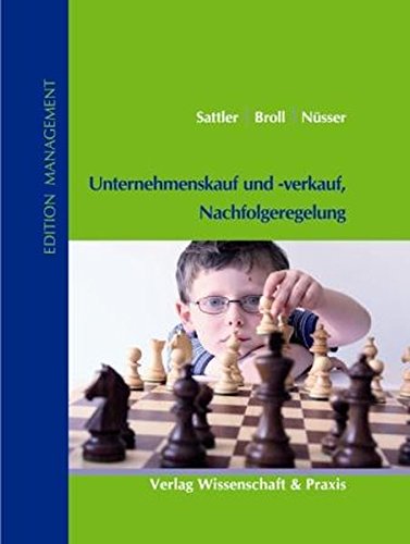 Unternehmenskauf und -verkauf, Nachfolgeregelung (Edition Management)