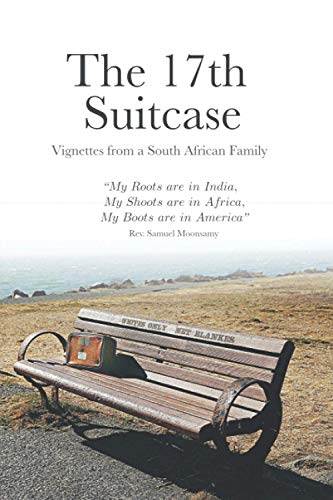The 17th Suitcase: Vignettes from a South African Family