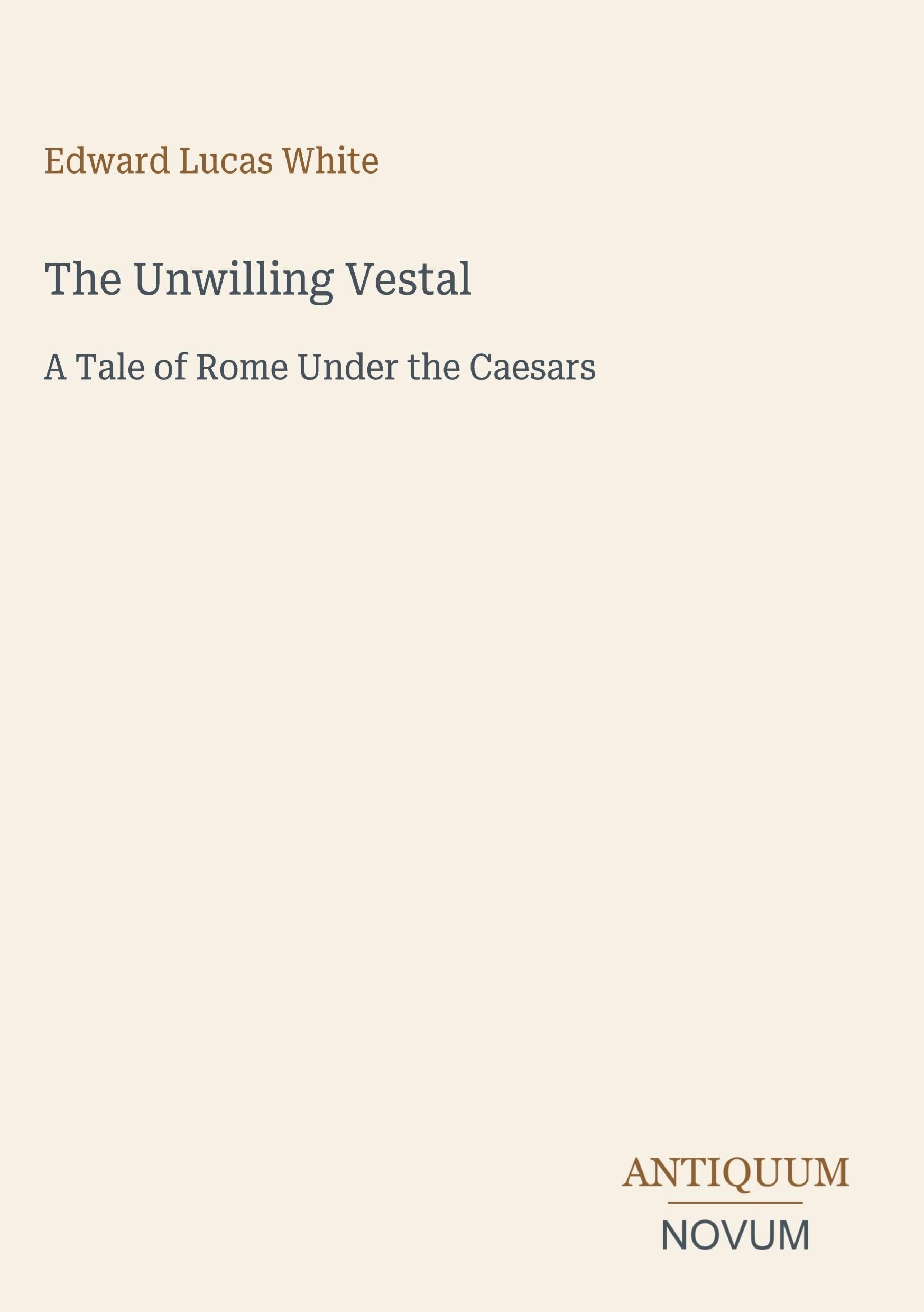 The Unwilling Vestal