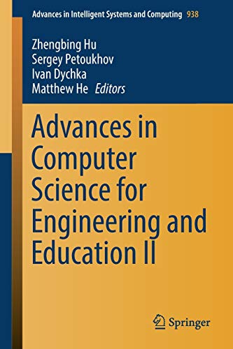 Advances in Computer Science for Engineering and Education II (Advances in Intelligent Systems and Computing, 938, Band 938)