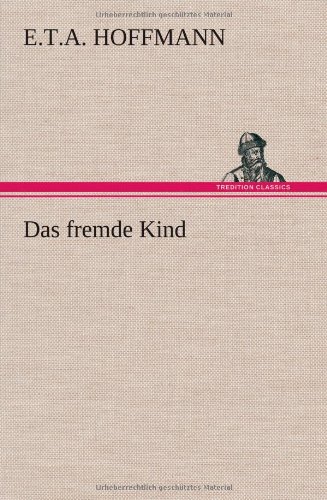 Das fremde Kind