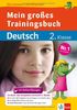 Mein großes Trainingsbuch Deutsch 2. Klasse: Alles für die 2. Klasse