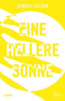 Eine hellere Sonne: Roman