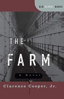 The Farm: A Novel (Old School Books)
