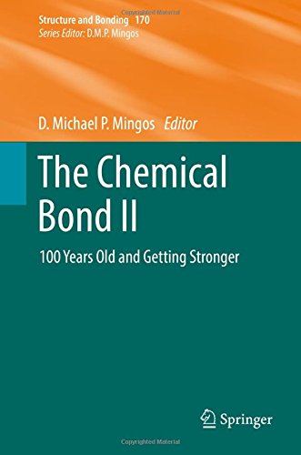 The Chemical Bond II: 100 Years Old and Getting Stronger (Structure and Bonding)