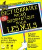 Dictionnaire micro-informatique pour les nuls