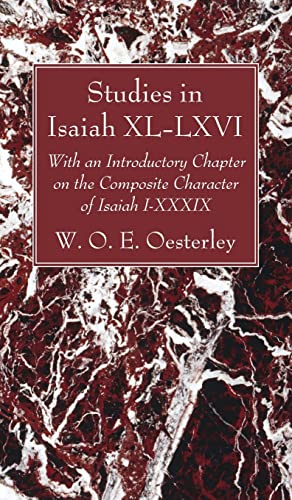 Studies in Isaiah XL-LXVI: With an Introductory Chapter on the Composite Character of Isaiah I-XXXIX